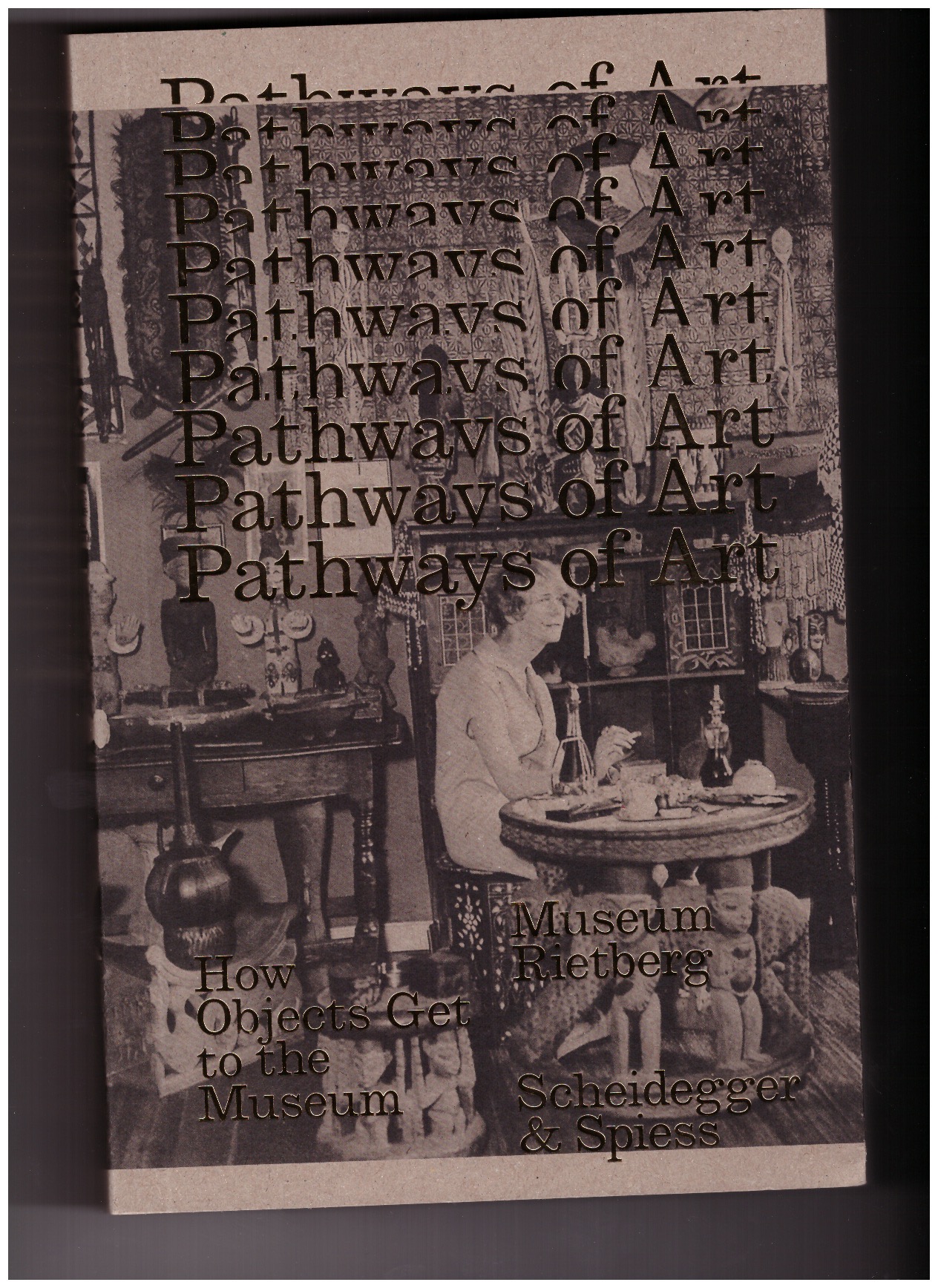 TISA FRANCINI, Esther; CSERNAY, Sarah (eds.) - Pathways of Art